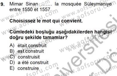 Turizm İçin Fransızca 2 Dersi 2012 - 2013 Yılı (Final) Dönem Sonu Sınav Soruları 9. Soru