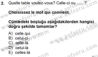 Turizm İçin Fransızca 2 Dersi 2013 - 2014 Yılı Tek Ders Sınav Soruları 2. Soru