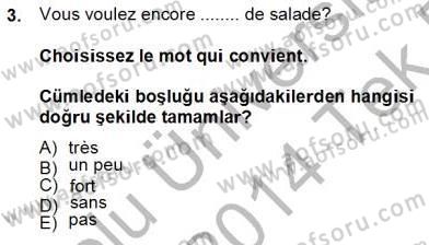 Turizm İçin Fransızca 2 Dersi 2013 - 2014 Yılı Tek Ders Sınav Soruları 3. Soru