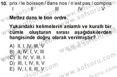 Turizm İçin Fransızca 2 Dersi 2014 - 2015 Yılı (Vize) Ara Sınavı 10. Soru