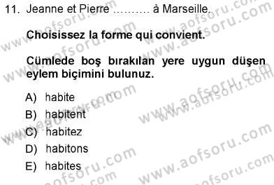 Fransızca 1 Dersi 2012 - 2013 Yılı (Vize) Ara Sınav Soruları 11. Soru