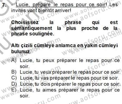 Fransızca 1 Dersi 2014 - 2015 Yılı (Final) Dönem Sonu Sınavı 7. Soru