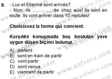 Fransızca 1 Dersi 2014 - 2015 Yılı (Final) Dönem Sonu Sınavı 9. Soru