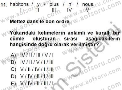 Fransızca 1 Dersi 2015 - 2016 Yılı (Final) Dönem Sonu Sınavı 11. Soru