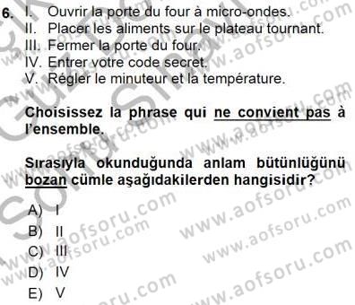 Fransızca 1 Dersi 2015 - 2016 Yılı (Final) Dönem Sonu Sınavı 6. Soru
