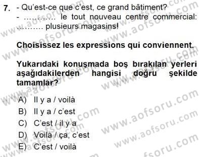 Fransızca 1 Dersi 2015 - 2016 Yılı (Final) Dönem Sonu Sınavı 7. Soru