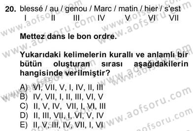 Fransızca 2 Dersi 2012 - 2013 Yılı (Vize) Ara Sınavı 20. Soru