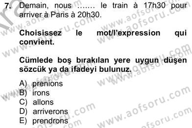 Fransızca 2 Dersi 2012 - 2013 Yılı (Vize) Ara Sınavı 7. Soru