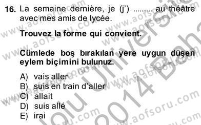 Fransızca 2 Dersi 2013 - 2014 Yılı (Vize) Ara Sınavı 16. Soru