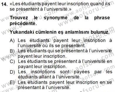Fransızca 2 Dersi 2014 - 2015 Yılı (Final) Dönem Sonu Sınavı 14. Soru