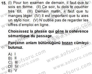 Fransızca 2 Dersi 2014 - 2015 Yılı (Final) Dönem Sonu Sınavı 15. Soru