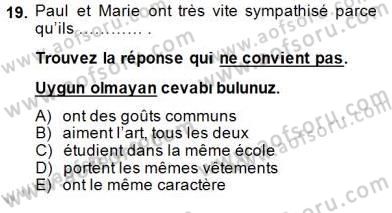 Fransızca 2 Dersi 2014 - 2015 Yılı (Final) Dönem Sonu Sınavı 19. Soru