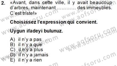 Fransızca 2 Dersi 2014 - 2015 Yılı (Final) Dönem Sonu Sınavı 2. Soru