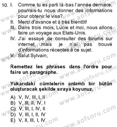 Fransızca 3 Dersi 2013 - 2014 Yılı (Vize) Ara Sınavı 10. Soru