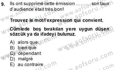 Fransızca 3 Dersi 2013 - 2014 Yılı Tek Ders Sınavı 9. Soru