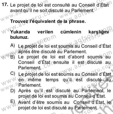 Fransızca 4 Dersi 2013 - 2014 Yılı (Vize) Ara Sınav Soruları 17. Soru