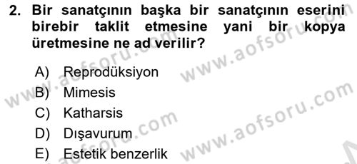 Temel Sanat ve Tasarım Eğitimi Dersi Ara Sınavı Deneme Sınav Soruları 2. Soru