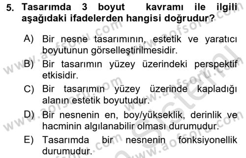 Temel Sanat ve Tasarım Eğitimi Dersi 2021 - 2022 Yılı (Vize) Ara Sınav Soruları 5. Soru