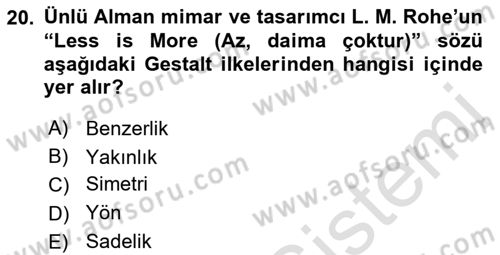 Temel Sanat ve Tasarım Eğitimi Dersi 2022 - 2023 Yılı (Final) Dönem Sonu Sınav Soruları 20. Soru