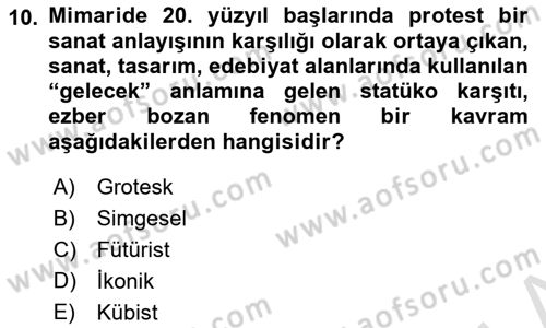 Temel Sanat ve Tasarım Eğitimi Dersi Ara Sınavı Deneme Sınav Soruları 10. Soru