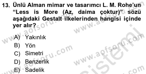 Temel Sanat ve Tasarım Eğitimi Dersi 2023 - 2024 Yılı (Final) Dönem Sonu Sınav Soruları 13. Soru