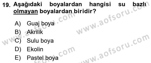 Temel Sanat ve Tasarım Eğitimi Dersi 2024 - 2025 Yılı (Vize) Ara Sınav Soruları 19. Soru