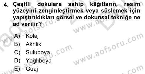 Temel Sanat ve Tasarım Eğitimi Dersi 2024 - 2025 Yılı (Final) Dönem Sonu Sınav Soruları 4. Soru