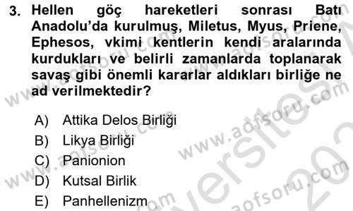 Anadolu Kültür Tarihi Dersi 2021 - 2022 Yılı (Final) Dönem Sonu Sınav Soruları 3. Soru