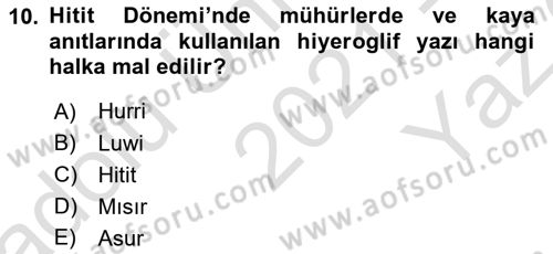 Anadolu Kültür Tarihi Dersi 2021 - 2022 Yılı Yaz Okulu Sınav Soruları 10. Soru