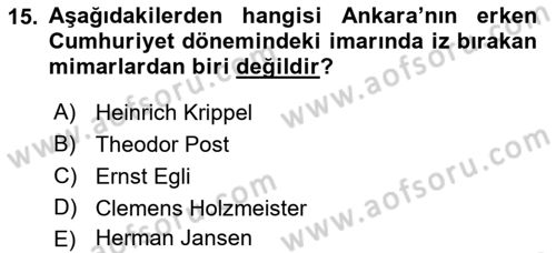 Anadolu Kültür Tarihi Dersi 2021 - 2022 Yılı Yaz Okulu Sınav Soruları 15. Soru
