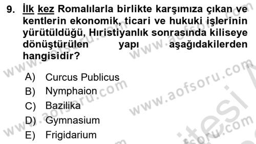 Anadolu Kültür Tarihi Dersi 2021 - 2022 Yılı Yaz Okulu Sınav Soruları 9. Soru
