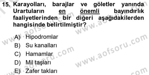 Anadolu Kültür Tarihi Dersi 2023 - 2024 Yılı (Vize) Ara Sınav Soruları 15. Soru