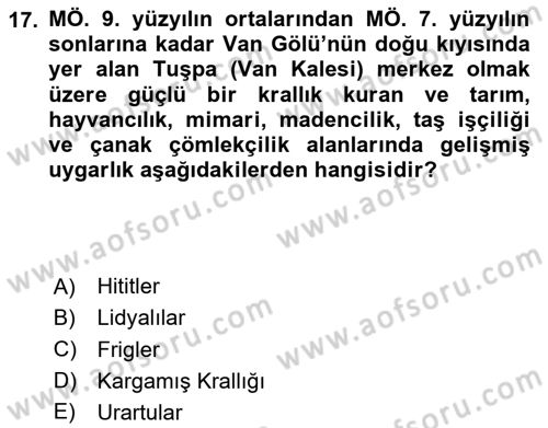Anadolu Kültür Tarihi Dersi 2023 - 2024 Yılı (Vize) Ara Sınav Soruları 17. Soru