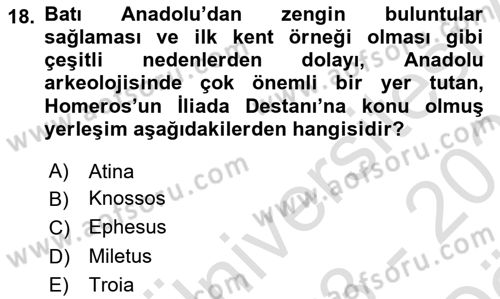 Anadolu Kültür Tarihi Dersi 2023 - 2024 Yılı (Vize) Ara Sınav Soruları 18. Soru