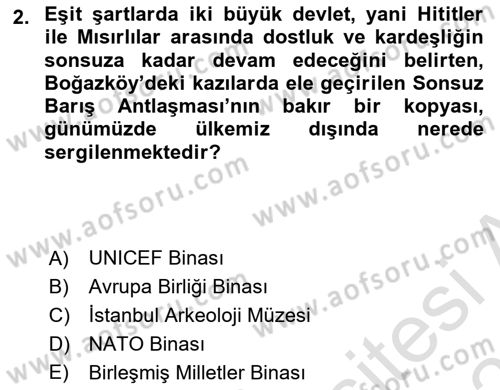 Anadolu Kültür Tarihi Dersi 2023 - 2024 Yılı (Vize) Ara Sınav Soruları 2. Soru