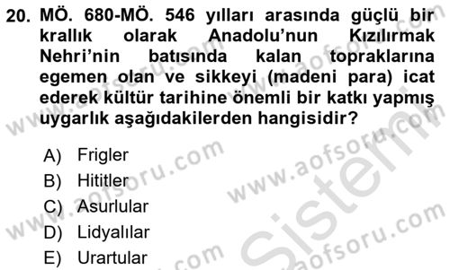 Anadolu Kültür Tarihi Dersi 2023 - 2024 Yılı (Vize) Ara Sınav Soruları 20. Soru