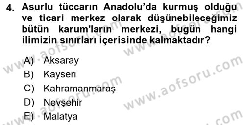 Anadolu Kültür Tarihi Dersi 2023 - 2024 Yılı (Vize) Ara Sınav Soruları 4. Soru