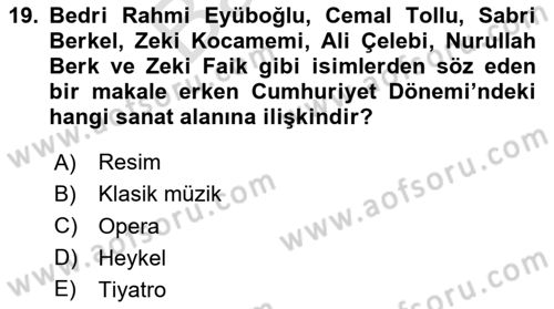 Anadolu Kültür Tarihi Dersi 2024 - 2025 Yılı (Final) Dönem Sonu Sınav Soruları 19. Soru