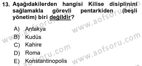 Anadolu Kültür Tarihi Dersi 2024 - 2025 Yılı Yaz Okulu Sınav Soruları 13. Soru