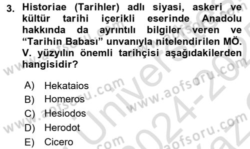 Anadolu Kültür Tarihi Dersi 2024 - 2025 Yılı Yaz Okulu Sınav Soruları 3. Soru