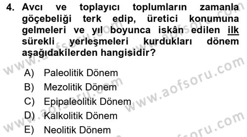 Anadolu Kültür Tarihi Dersi 2025 - 2026 Yılı (Vize) Ara Sınav Soruları 4. Soru