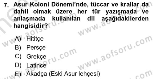Anadolu Kültür Tarihi Dersi 2025 - 2026 Yılı (Vize) Ara Sınav Soruları 7. Soru