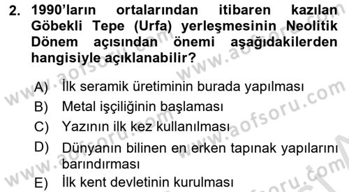 Anadolu Kültür Tarihi Dersi 2025 - 2026 Yılı (Final) Dönem Sonu Sınav Soruları 2. Soru