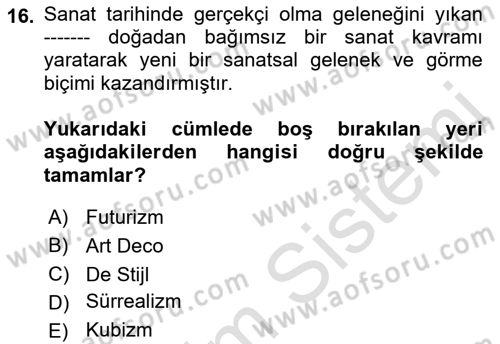Görsel İletişim ve Tasarım Tarihi Dersi 2021 - 2022 Yılı (Vize) Ara Sınav Soruları 16. Soru