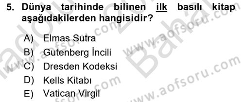 Görsel İletişim ve Tasarım Tarihi Dersi 2021 - 2022 Yılı (Vize) Ara Sınav Soruları 5. Soru