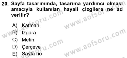 Görsel İletişim ve Tasarım Tarihi Dersi 2021 - 2022 Yılı (Final) Dönem Sonu Sınav Soruları 20. Soru