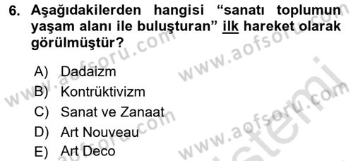 Görsel İletişim ve Tasarım Tarihi Dersi 2022 - 2023 Yılı Yaz Okulu Sınav Soruları 6. Soru