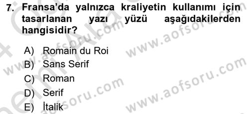 Görsel İletişim ve Tasarım Tarihi Dersi 2023 - 2024 Yılı (Vize) Ara Sınavı 7. Soru