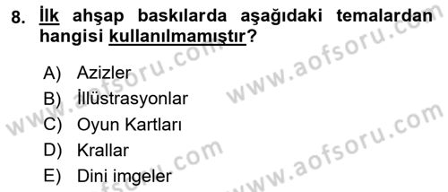 Görsel İletişim ve Tasarım Tarihi Dersi 2023 - 2024 Yılı (Vize) Ara Sınav Soruları 8. Soru