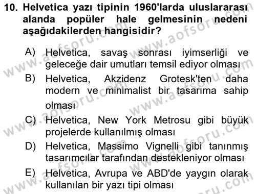 Görsel İletişim ve Tasarım Tarihi Dersi 2023 - 2024 Yılı (Final) Dönem Sonu Sınav Soruları 10. Soru